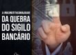Sigilo Bancário